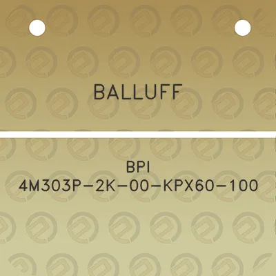 balluff-bpi-4m303p-2k-00-kpx60-100