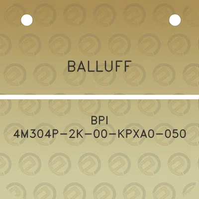 balluff-bpi-4m304p-2k-00-kpxa0-050