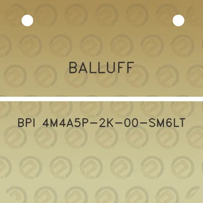 balluff-bpi-4m4a5p-2k-00-sm6lt