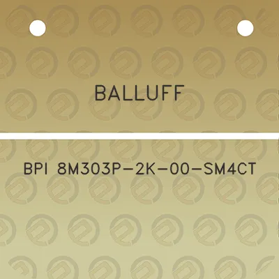 balluff-bpi-8m303p-2k-00-sm4ct