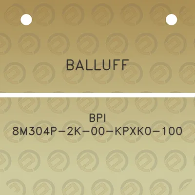 balluff-bpi-8m304p-2k-00-kpxk0-100