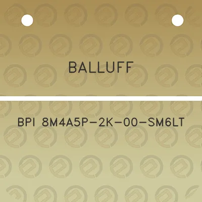 balluff-bpi-8m4a5p-2k-00-sm6lt