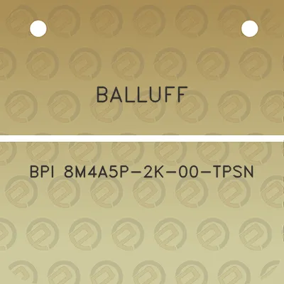 balluff-bpi-8m4a5p-2k-00-tpsn