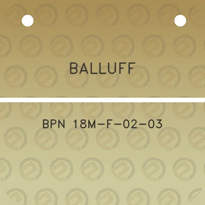 balluff-bpn-18m-f-02-03