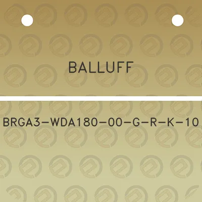 balluff-brga3-wda180-00-g-r-k-10