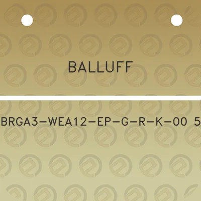 balluff-brga3-wea12-ep-g-r-k-00-5