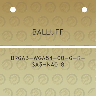 balluff-brga3-wga84-00-g-r-sa3-ka0-8