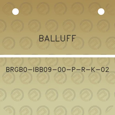 balluff-brgb0-ibb09-00-p-r-k-02