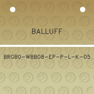 balluff-brgb0-wbb08-ep-p-l-k-05