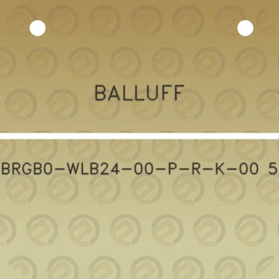 balluff-brgb0-wlb24-00-p-r-k-00-5