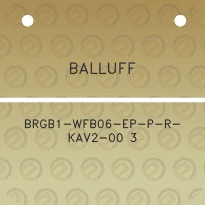 balluff-brgb1-wfb06-ep-p-r-kav2-00-3