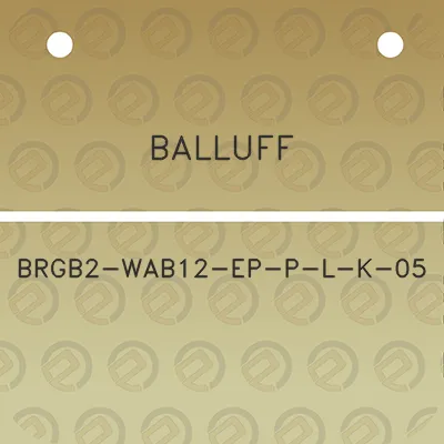 balluff-brgb2-wab12-ep-p-l-k-05