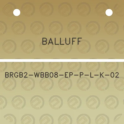 balluff-brgb2-wbb08-ep-p-l-k-02