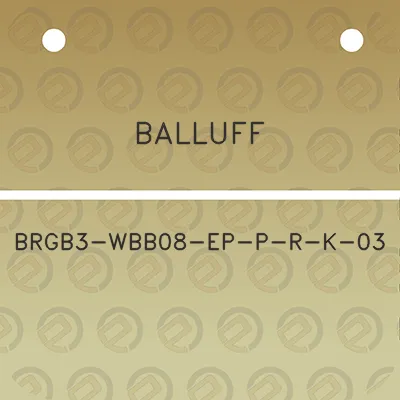 balluff-brgb3-wbb08-ep-p-r-k-03