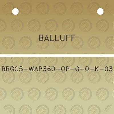 balluff-brgc5-wap360-op-g-0-k-03