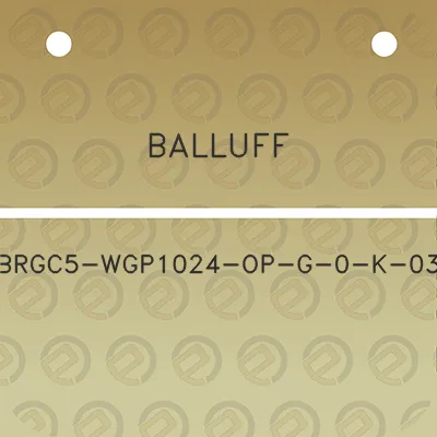 balluff-brgc5-wgp1024-op-g-0-k-03