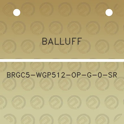 balluff-brgc5-wgp512-op-g-0-sr