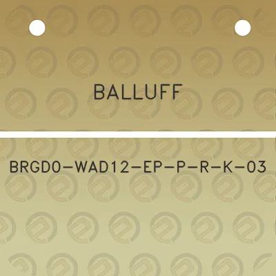 balluff-brgd0-wad12-ep-p-r-k-03