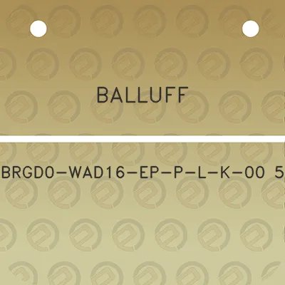 balluff-brgd0-wad16-ep-p-l-k-00-5