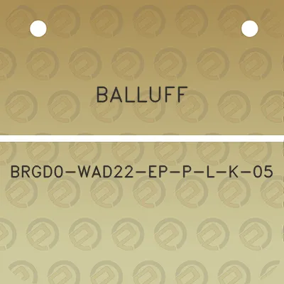 balluff-brgd0-wad22-ep-p-l-k-05