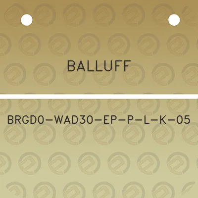 balluff-brgd0-wad30-ep-p-l-k-05