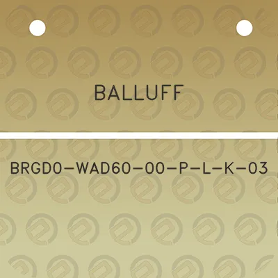 balluff-brgd0-wad60-00-p-l-k-03