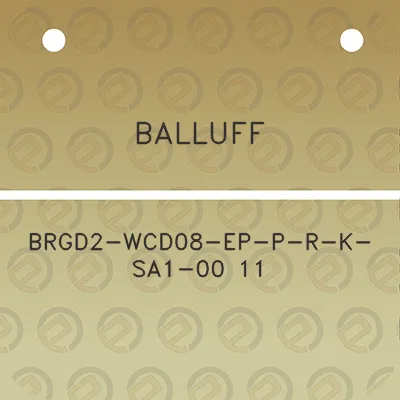 balluff-brgd2-wcd08-ep-p-r-k-sa1-00-11