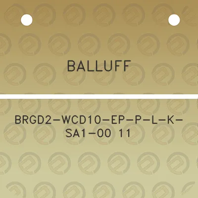 balluff-brgd2-wcd10-ep-p-l-k-sa1-00-11