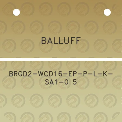 balluff-brgd2-wcd16-ep-p-l-k-sa1-0-5