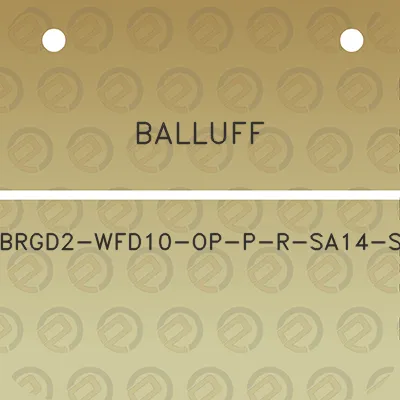 balluff-brgd2-wfd10-op-p-r-sa14-s