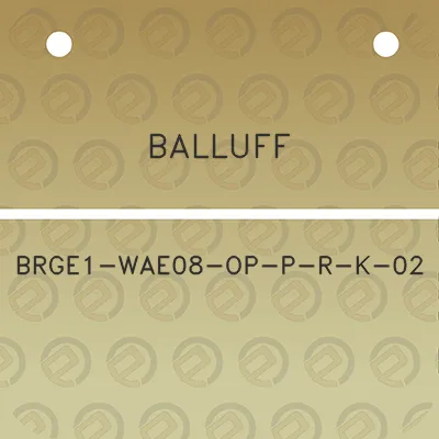 balluff-brge1-wae08-op-p-r-k-02