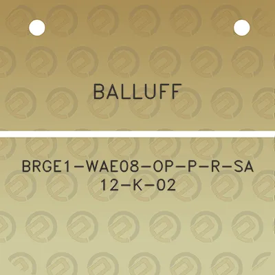 balluff-brge1-wae08-op-p-r-sa-12-k-02