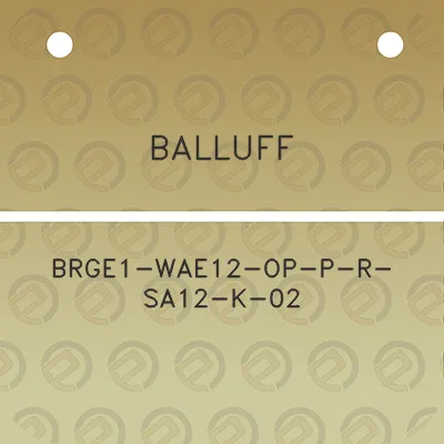 balluff-brge1-wae12-op-p-r-sa12-k-02