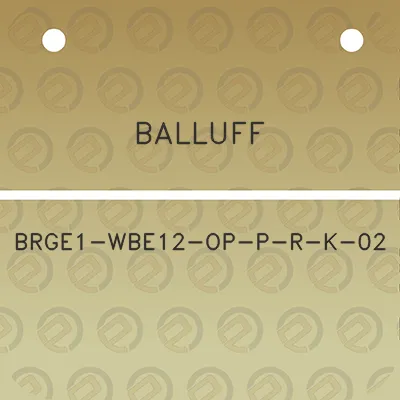 balluff-brge1-wbe12-op-p-r-k-02