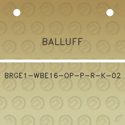 balluff-brge1-wbe16-op-p-r-k-02