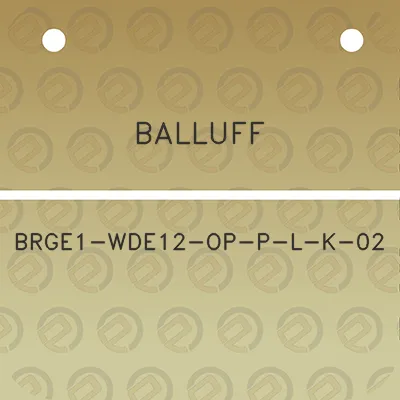 balluff-brge1-wde12-op-p-l-k-02