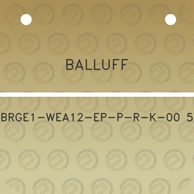 balluff-brge1-wea12-ep-p-r-k-00-5