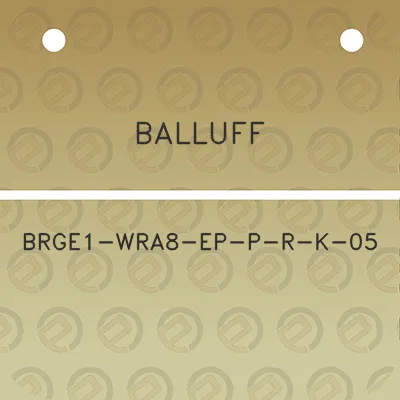 balluff-brge1-wra8-ep-p-r-k-05