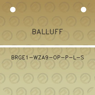 balluff-brge1-wza9-op-p-l-s