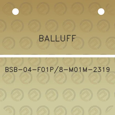 balluff-bsb-04-f01p8-m01m-2319