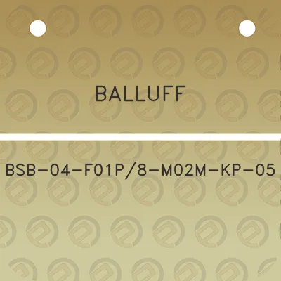 balluff-bsb-04-f01p8-m02m-kp-05