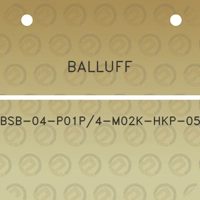 balluff-bsb-04-p01p4-m02k-hkp-05