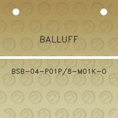 balluff-bsb-04-p01p8-m01k-o