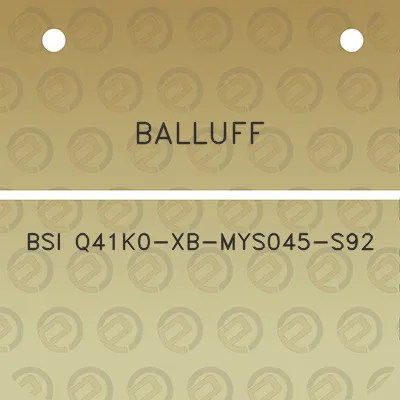 balluff-bsi-q41k0-xb-mys045-s92