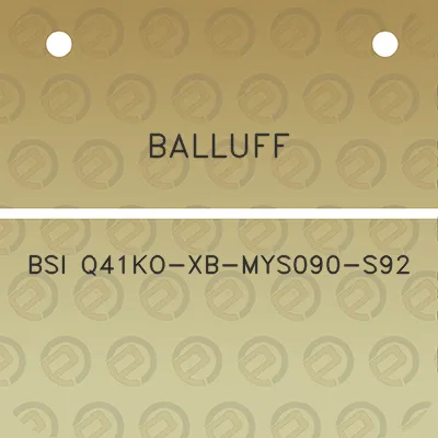 balluff-bsi-q41ko-xb-mys090-s92