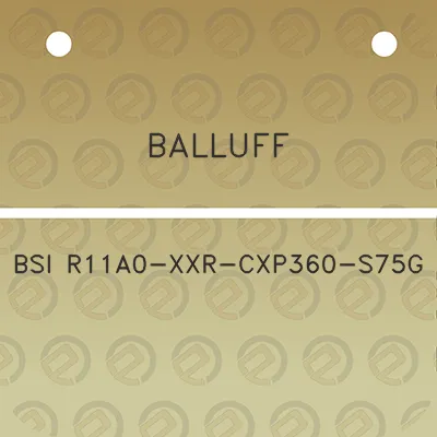 balluff-bsi-r11a0-xxr-cxp360-s75g