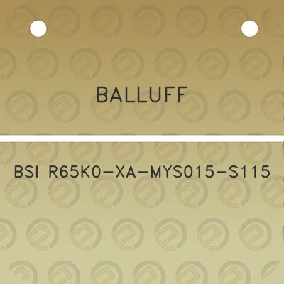 balluff-bsi-r65k0-xa-mys015-s115