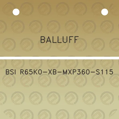 balluff-bsi-r65k0-xb-mxp360-s115