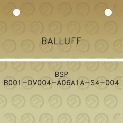 balluff-bsp-b001-dv004-a06a1a-s4-004