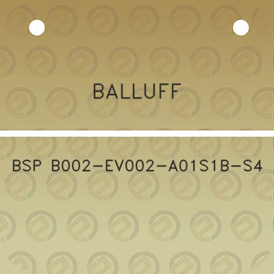 balluff-bsp-b002-ev002-a01s1b-s4